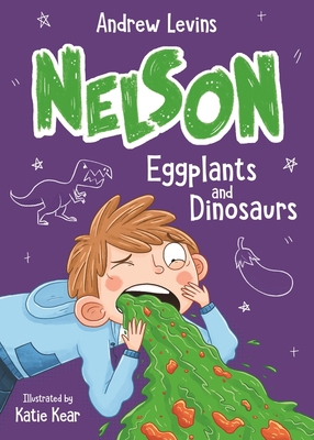 Eggplants and Dinosaurs: Volume 3 1761042297 Book Cover