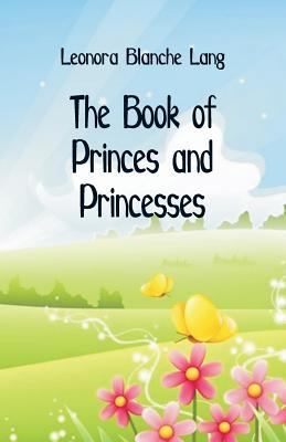 The Book of Princes and Princesses 935297199X Book Cover