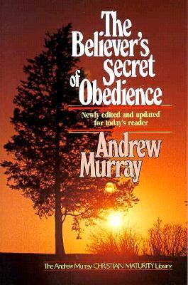 Believer's Secret of Obedience 0871232790 Book Cover