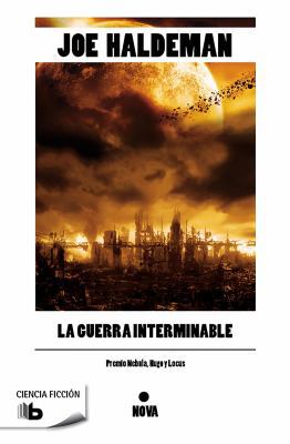 La Guerra Interminable / The Forever War [Spanish] 8498728770 Book Cover