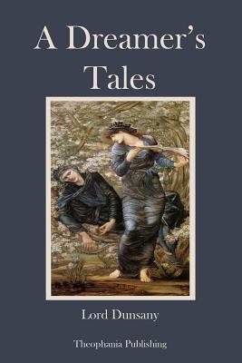 A Dreamer's Tales 1479127515 Book Cover