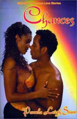 Chances (Indigo: Sensuous Love Stories) 1585710296 Book Cover