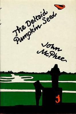 The Deltoid Pumpkin Seed 0374137811 Book Cover