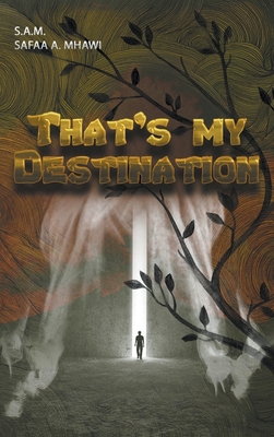 That's My Destination 164749611X Book Cover