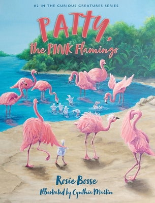 Patty, the PINK Flamingo 195822703X Book Cover