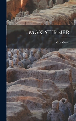 Max Stirner [German] 101757832X Book Cover