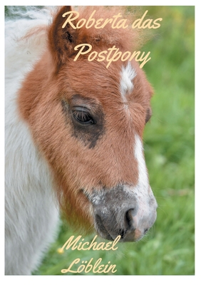 Roberta das Postpony [German] 3755756560 Book Cover