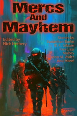 Mercs and Mayhem (Raconteur Press Anthologies) B0FYDFSJQN Book Cover