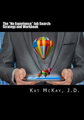 The "No Experience Job Search: Strategy and Wor... 069207788X Book Cover