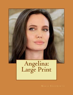 Angelina: Large Print 1724821555 Book Cover