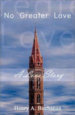 No Greater Love 0759652244 Book Cover