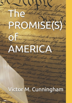 The PROMISE(S) of AMERICA B0D1LTS6Y5 Book Cover