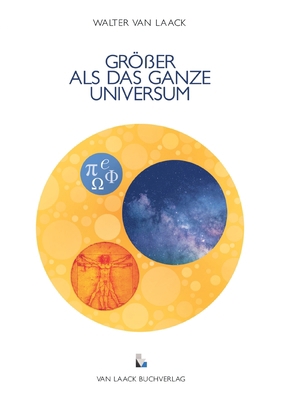 Größer ALS Das Ganze Universum [German] 3936624380 Book Cover