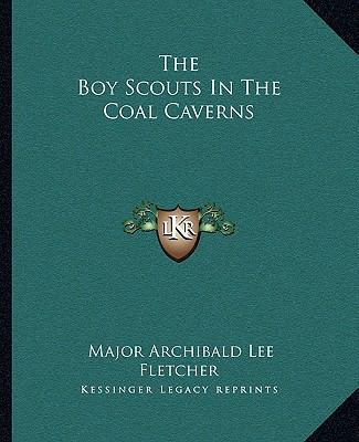 The Boy Scouts In The Coal Caverns 1162656093 Book Cover