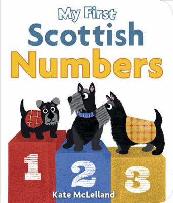 My First Scottish Numbers 1782502505 Book Cover