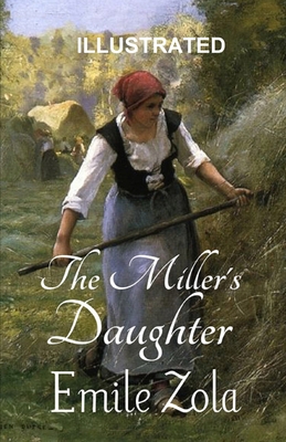 The Miller's Daughter ILLUSTRATED B08LN5LN64 Book Cover