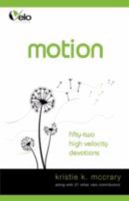 Motion: High Velocity Devotions 0595466982 Book Cover