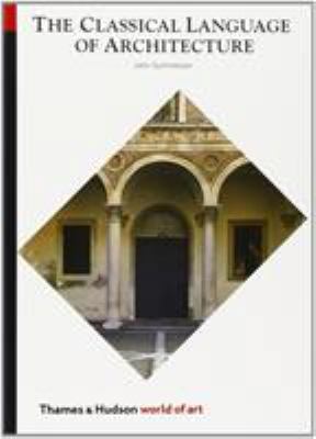 The Classical Language of Architecture 0500201773 Book Cover