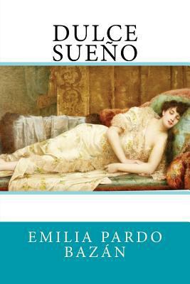 Dulce sueño [Spanish] 1545540500 Book Cover