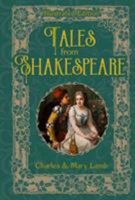 Tales From Shakespeare (Illustrated Classic Edi... 1435166744 Book Cover