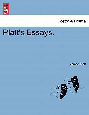 Platt's Essays. 1241237409 Book Cover