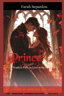 Prince of Wadiya Falls in Love with his Maid            Book Cover