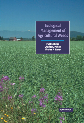 Ecological Management of Agricultural Weeds 0521560683 Book Cover