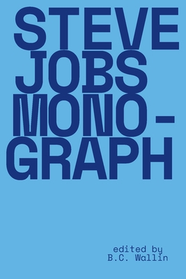 Steve Jobs Monograph B0GGMCCVJR Book Cover
