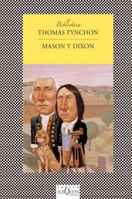 Mason y Dixon [Spanish] 8483833859 Book Cover