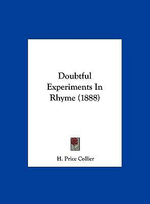 Doubtful Experiments in Rhyme (1888) 1162179775 Book Cover