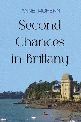 Second Chances in Brittany 1800167784 Book Cover