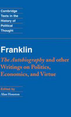 Franklin: The Autobiography and Other Writings ... 0511806884 Book Cover