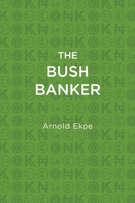 The Bush Banker 1739735803 Book Cover