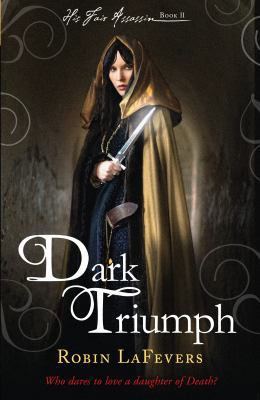 Dark Triumph: 2 (His Fair Assassin) 1849395756 Book Cover