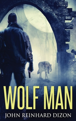 Wolf Man [Large Print] 4867508896 Book Cover