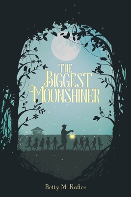 The Biggest Moonshiner 1645448592 Book Cover