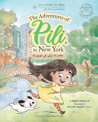 Arabic. The Adventures of Pili in New York. Bil... [Undetermined] 1714916626 Book Cover