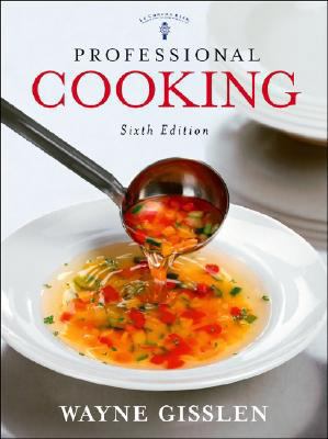 Gisslen Professional Cooking 6th Edition W/CD-R... 0470047135 Book Cover