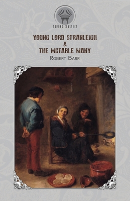 Young Lord Stranleigh & The Mutable Many 9390208386 Book Cover