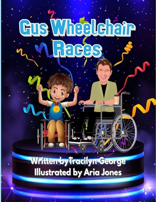 Gus Wheelchair Races 1779480318 Book Cover