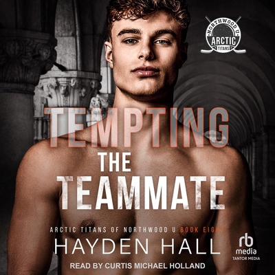 Tempting the Teammate B0G769Y25P Book Cover