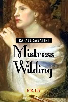 Mistress Wilding 1532978812 Book Cover