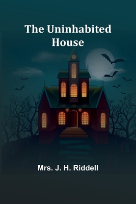 The Uninhabited House 9362513455 Book Cover