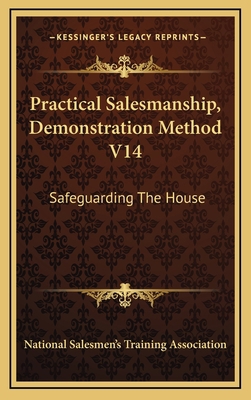 Practical Salesmanship, Demonstration Method V1... 1164474936 Book Cover