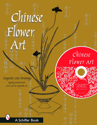 Chinese Flower Art: Line Drawings with CD 0764320831 Book Cover