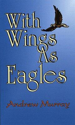 With Wings As Eagles 0883682621 Book Cover