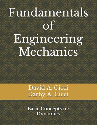 Fundamentals of Engineering Mechanics: Basic Co... B08DC63V6W Book Cover