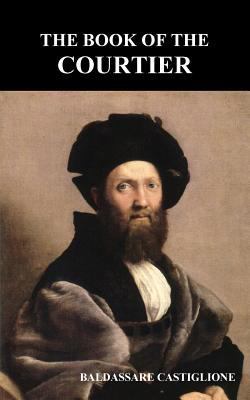 The Book of the Courtier 178139427X Book Cover