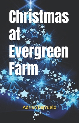 Christmas at Evergreen Farm B0F53QNX7S Book Cover