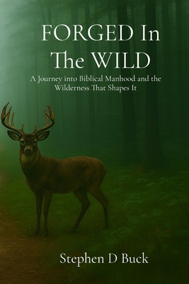 FORGED In The WILD B0GTPZG8WS Book Cover